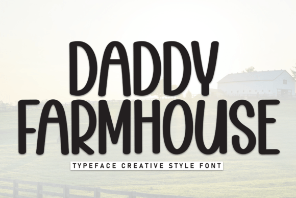 Daddy Farmhouse Font for Small Business Branding