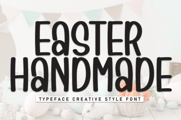 Easter Handmade: A Sans Serif Font for Branding
