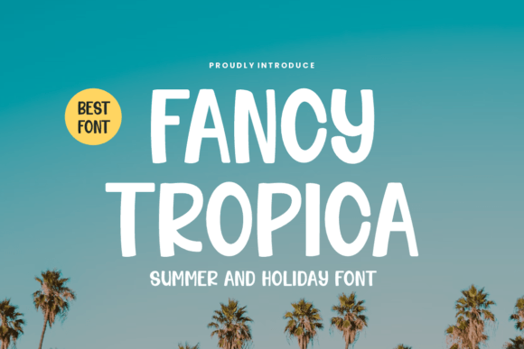 Fancy Tropica Font for Crafters