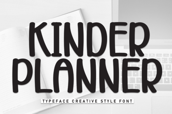 Kinder Planner: A Friendly Typeface for Modern Brands